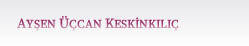 Ayşen Üçcan Keskinkılıç