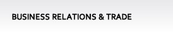 Business Relations & Trade